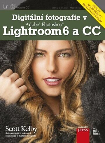 Obálka knihy Digitální fotografie v Adobe Photoshop Lightroom 6 a CC
