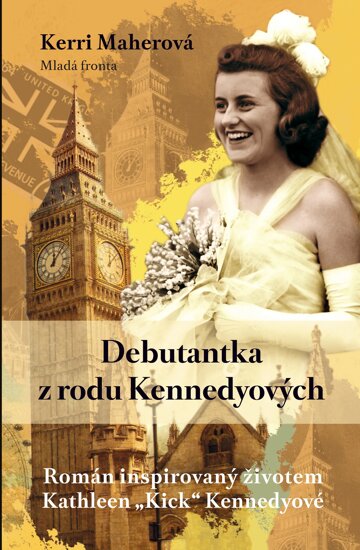 Obálka knihy Debutantka rodu Kennedyových