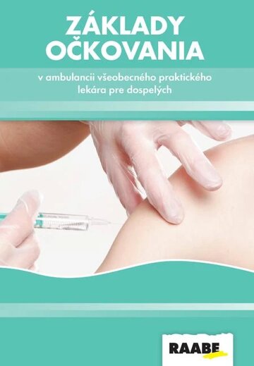 Obálka knihy Základy očkovania v ambulancii všeobecného lekára