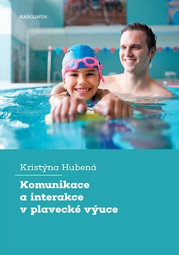 Obálka knihy Komunikace a interakce v plavecké výuce