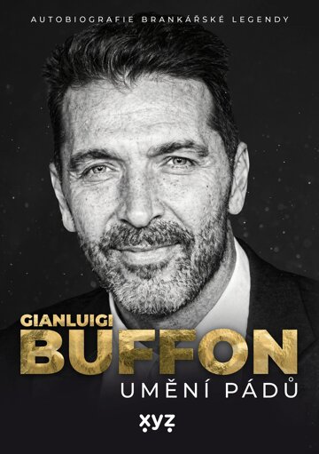 Obálka knihy Gianluigi Buffon: umění pádů