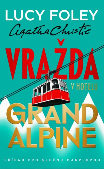 Obálka knihy Vražda v hotelu Grand Alpine
