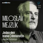 Jeden den Ivana Děnisoviče - Mistři slova