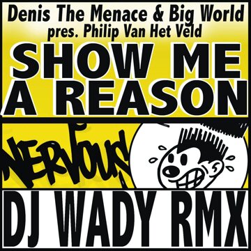 Obálka uvítací melodie Show Me A Reason [DJ Wady Bedroom Mix]