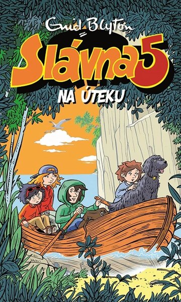 Obálka knihy Slávna päťka na úteku