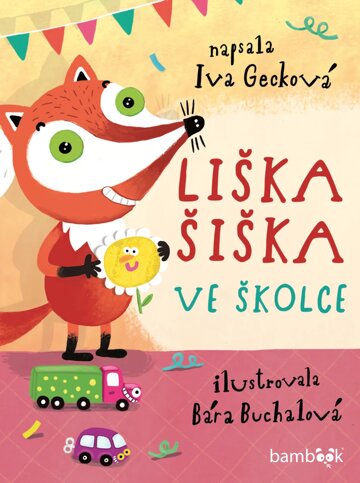 Obálka knihy Liška Šiška ve školce