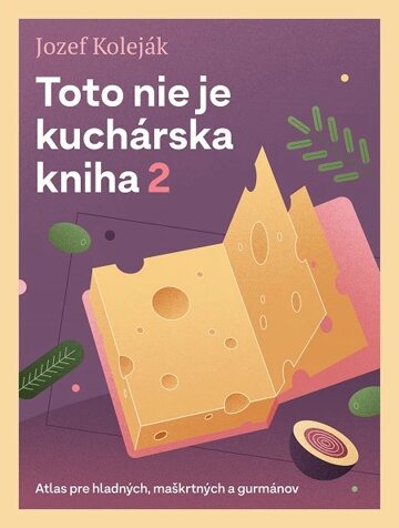 Obálka knihy Toto nie je kuchárska kniha 2