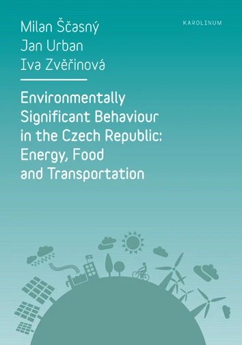Obálka knihy Environmentally Significant Behaviour in the Czech Republic: Energy, Food and Transportation