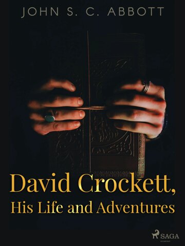 Obálka knihy David Crockett, His Life and Adventures