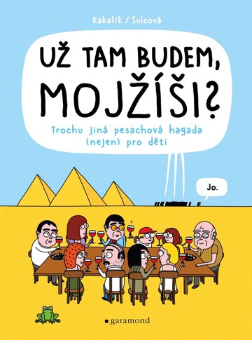 Obálka knihy Už tam budem, Mojžíši?