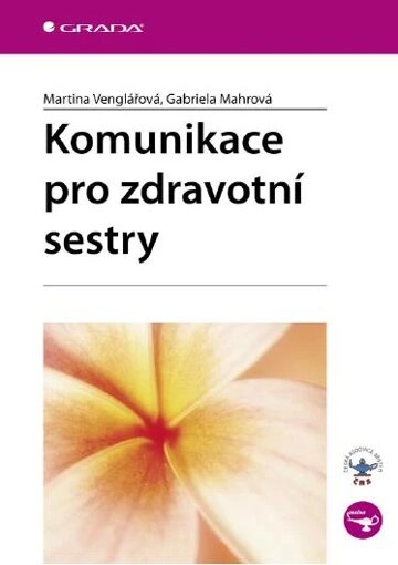 Obálka knihy Komunikace pro zdravotní sestry