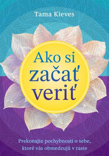 Obálka knihy Ako si začať veriť