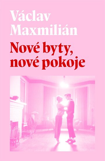 Obálka knihy Nové byty, nové pokoje