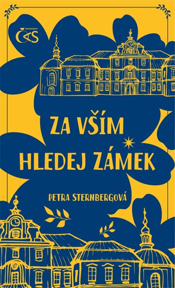 Obálka knihy Za vším hledej zámek