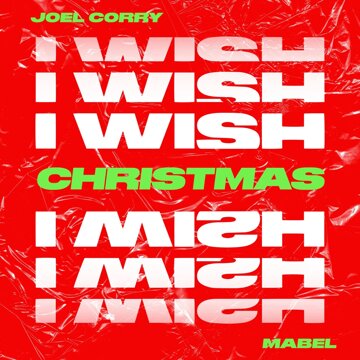 Obálka uvítací melodie I Wish (feat. Mabel) [Christmas Version]