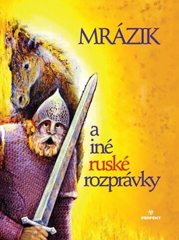 Obálka knihy Mrázik a iné ruské rozprávky