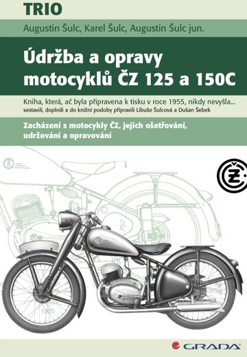 Obálka knihy Údržba a opravy motocyklů ČZ 125 a 150C