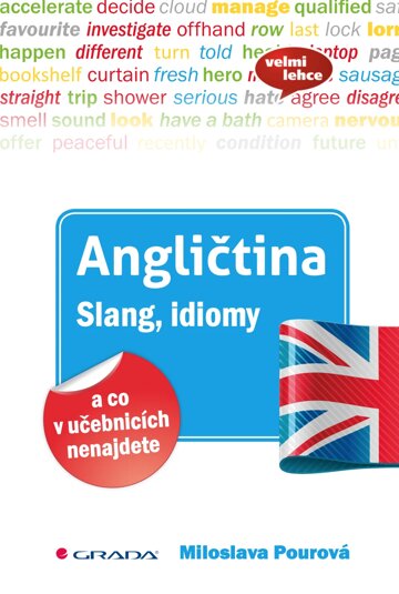 Obálka knihy Angličtina Slang, idiomy a co v učebnicích nenajdete
