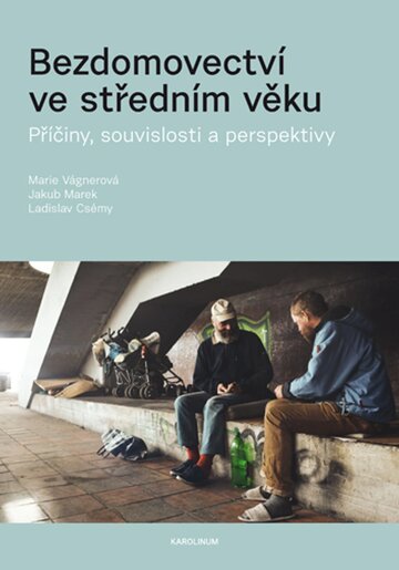 Obálka knihy Bezdomovectví ve středním věku
