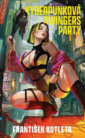 Obálka knihy Kyberpunková swingers party