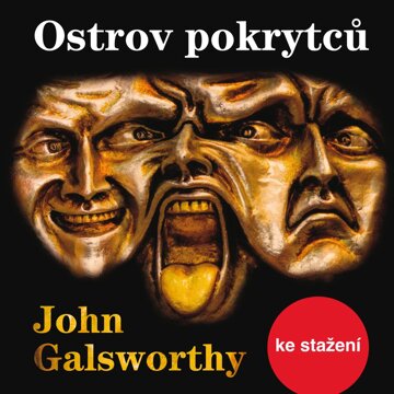 Obálka audioknihy John Galsworthy: Ostrov pokrytců