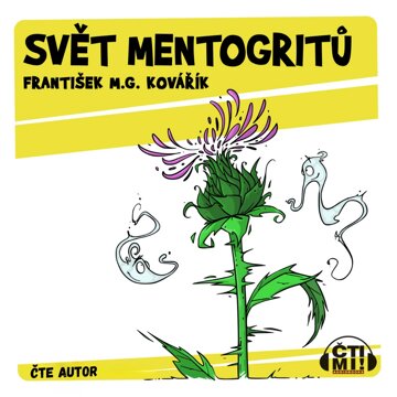 Obálka audioknihy Svět Mentogritů