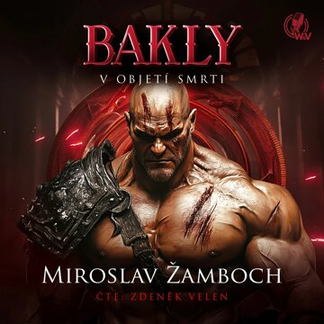 Obálka audioknihy Bakly: V objetí smrti