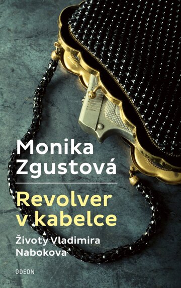 Obálka knihy Revolver v kabelce – Životy V. Nabokova