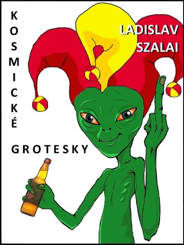 Obálka knihy Kosmické grotesky