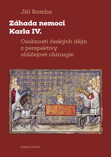 Obálka knihy Záhada nemoci Karla IV.