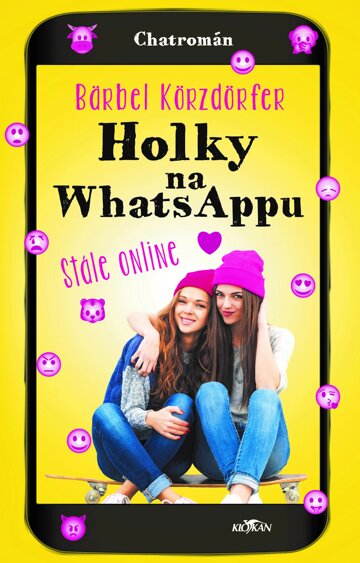 Obálka knihy Holky na Whatsappu - Stále online
