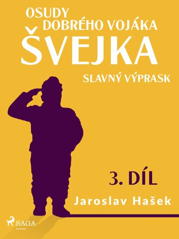 Obálka knihy Osudy dobrého vojáka Švejka – Slavný výprask (3. díl)