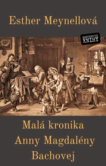 Obálka knihy Malá kronika Anny Magdalény Bachovej