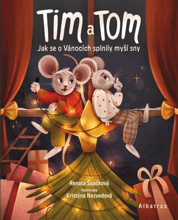Obálka knihy Tim a Tom - Jak se o Vánocích splnily myší sny