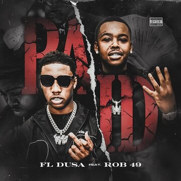 Obálka uvítací melodie Paid (feat. Rob 49)