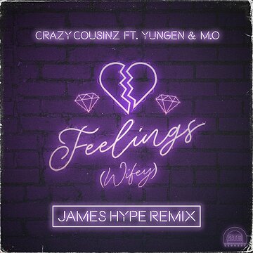 Obálka uvítací melodie Feelings (Wifey) [feat. Yungen & M.O] [James Hype Remix]