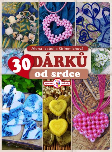 Obálka knihy 30 dárků od srdce