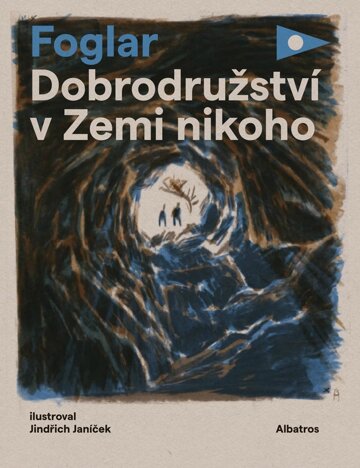 Obálka knihy Dobrodružství v Zemi nikoho