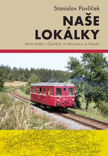 Obálka knihy Naše lokálky