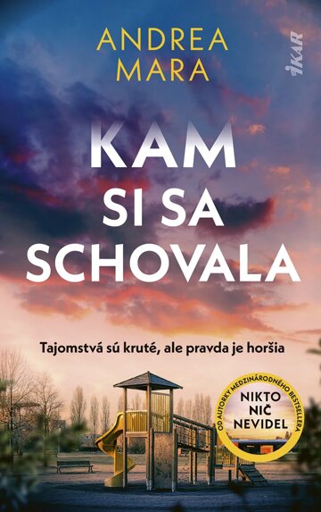 Obálka knihy Kam si sa schovala