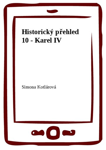 Obálka knihy Historický přehled 10 - Karel IV