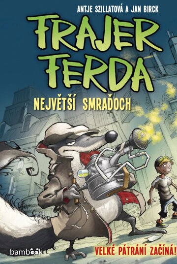 Obálka knihy Frajer Ferda - Největší smraďoch