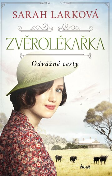 Obálka knihy Zvěrolékařka: Odvážné cesty