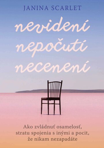 Obálka knihy Nevidení, nepočutí, necenení