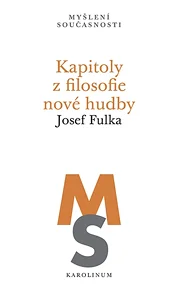 Kapitoly z filosofie nové hudby