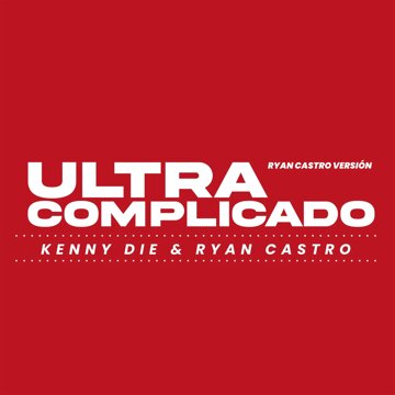 Obálka uvítací melodie Ultra Complicado - Ryan Castro Version