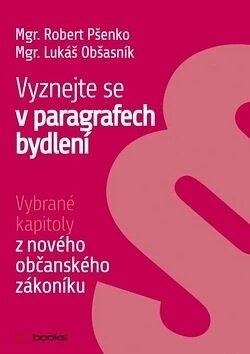 Obálka knihy Vyznejte se v paragrafech bydlení