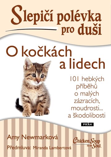 Obálka knihy Slepičí polévka pro duši - O kočkách a lidech