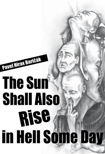 Obálka knihy The Sun Shall Also Rise in Hell Some Day