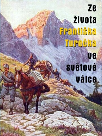 Obálka knihy Ze života Františka Turečka ve světové válce